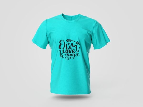 our love is magic printed t shirt