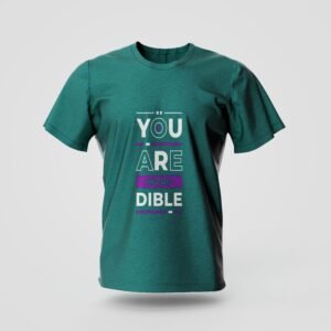 your are incredible printed t shirt